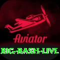 big bash live Supreme Latest v3.5.7