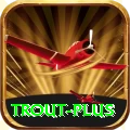 trout Gaming VIP v5.7.1